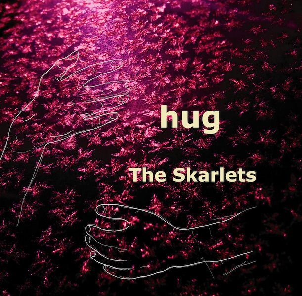The Skarlets / hug (12